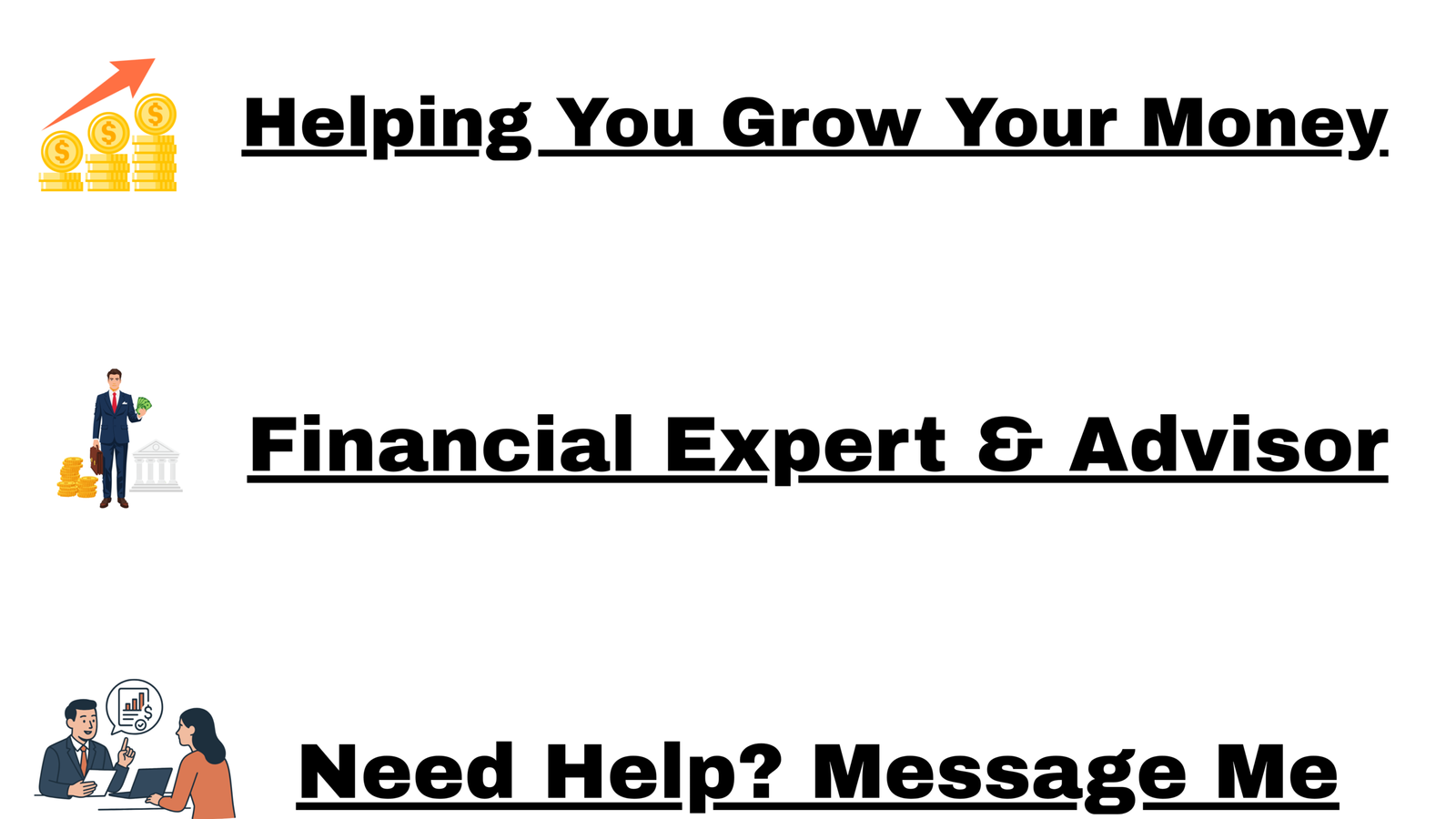 Helping You Grow Your Money, Financial Expert & Advisor